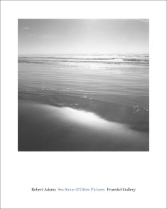 Color image of exhibition poster with black and white photograph depicting shoreline with text below reading 'Robert Adams, Sea Stone & Other Pictures, Fraenkel Gallery'